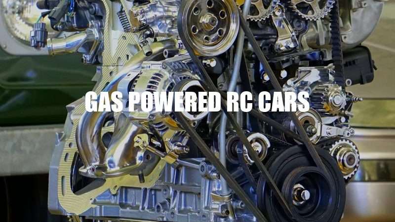 Gas Engine for RC Car: A Comprehensive Guide